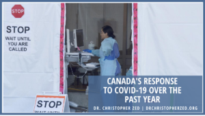 Canada's Response To Covid 19 Over The Past Year