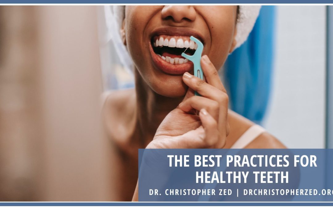 The Best Practices for Healthy Teeth