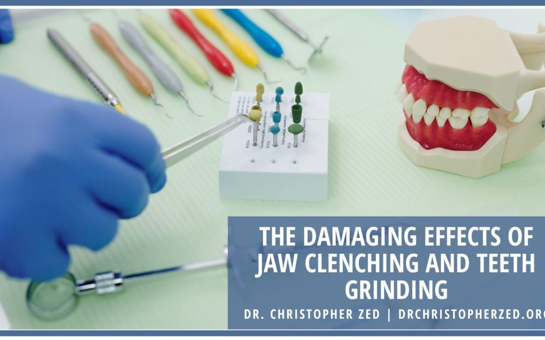 The Damaging Effects of Jaw Clenching and Teeth Grinding