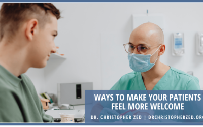 Ways to Make Your Patients Feel More Welcome
