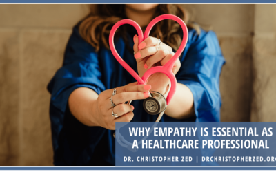 Why Empathy Is Essential as a Healthcare Professional