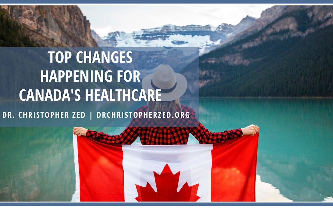 Top Changes Happening For Canada's Healthcare